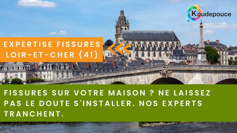 Expertise fissures dans le Loir-et-Cher (41)